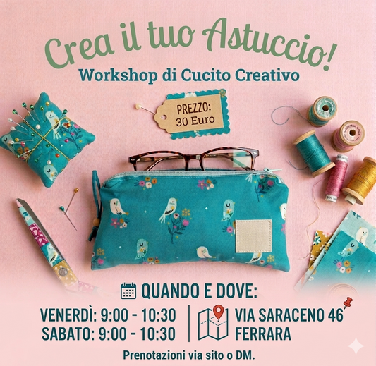 WORKSHOP CREA IL TUO ASTUCCIO